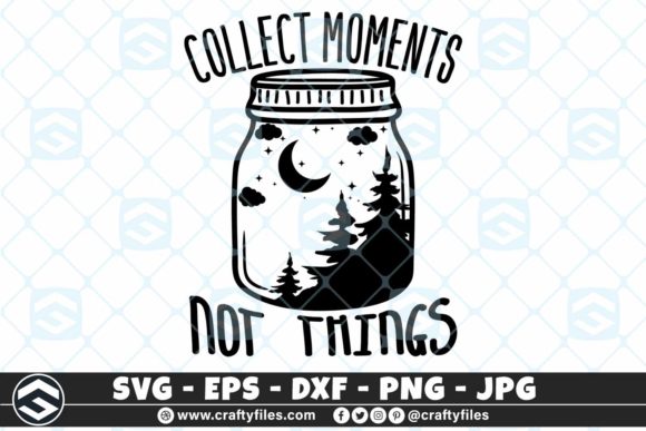 Camping Svg Collect Moment Not Things