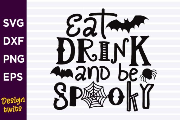 Eat Drink and Be Spooky SVG