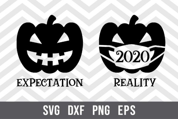 Expectation Reality 2020 Halloween SVG