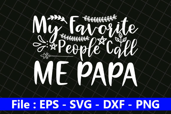 Father's Day Svg Design, My Favorite