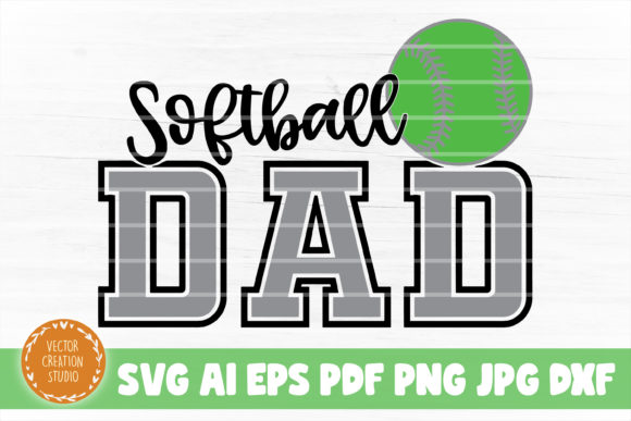 Softball Dad SVG Cut File