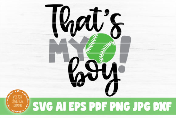 That's My Boy Softball SVG Cut File