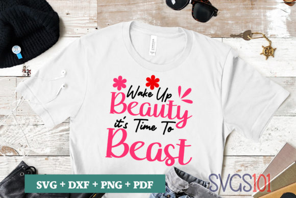 Wake Up Beauty Time to Beast SVG