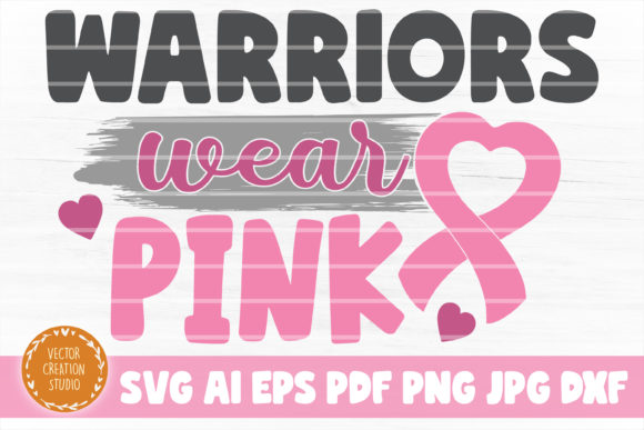 Warriors Wear Pink SVG Cut File
