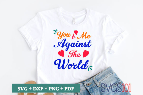 You and Me Against the World SVG
