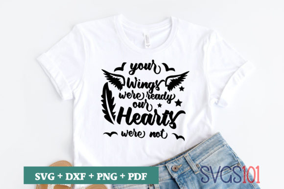 Your Wings Were Ready SVG